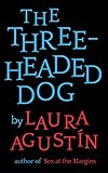 The Three-Headed Dog (English Edition) livre