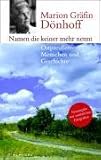 Namen die keiner mehr nennt: Ostpreussen - Namen und Geschichte livre