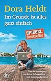 Im Grunde ist alles ganz einfach: Vom Weltuntergang, von freien Gehirnzellen und Frauenparkplätzen livre