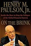 On the Brink: Inside the Race to Stop the Collapse of the Global Financial System livre