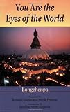 You Are the Eyes of the World: Longchenpa livre