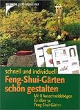 Feng-Shui-Gärten schön gestalten livre