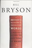 Bryson's Dictionary of Troublesome Words livre