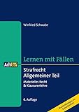 Strafrecht Allgemeiner Teil: Materielles Recht & Klausurenlehre (AchSo! Lernen mit Fällen) livre