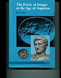 The Power of Images in the Age of Augustus (Jerome Lectures, 16th Series) livre