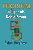 THORIUM billiger als Kohle-Strom livre