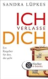 Ich verlasse dich: Ein Ratgeber für den, der geht (German Edition) livre