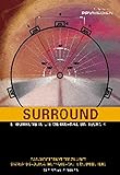 Surround: Einführung in die Mehrkanalton-Technik. Das Audioformat der Zukunft. Standards - Aufnahme livre