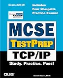 MCSE TestPrep: TCP/IP (MCP-Imprint New Riders) livre