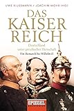 Das Kaiserreich: Deutschland unter preußischer Herrschaft - Von Bismarck bis Wilhelm II. livre