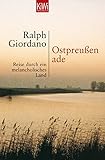 Ostpreussen ade: Reise durch ein melancholisches Land livre