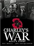 Charley's War (Vol. 4): Blue's Story livre