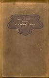 A Christmas Carol A Ghost Story of Christmas [ILLUSTRATED]: A Christmas Carol (English Edition) livre