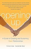 Opening Up: A Guide To Creating and Sustaining Open Relationships (English Edition) livre