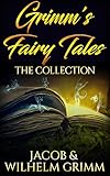 Grimm's fairy tales: the collection (English Edition) livre