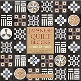 Japanese Quilt Blocks to Mix and Match livre