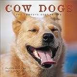 Cow Dogs: The Cowboy's Best Friend livre
