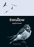 Swallow (Animal) (English Edition) livre