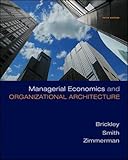 Managerial Economics & Organizational Architecture livre