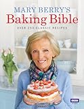 Mary Berry's Baking Bible (English Edition) livre