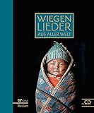 Wiegenlieder aus aller Welt: Mit CD zum Mitsingen livre