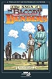 Saga of the Bloody Benders: The Infamous Homicidal Family of Labette County, Kansas (Treasury of Vic livre