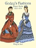 Godey's Fashions Paper Dolls 1860-1879 livre