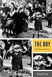 The Boy: A Holocaust Story (English Edition) livre