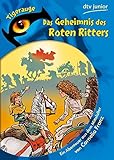 Das Geheimnis des Roten Ritters: Ein Abenteuer aus dem Mittelalter (dtv junior Tigerauge) livre