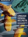 Origami Design Secrets: Mathematical Methods for an Ancient Art, Second Edition. livre