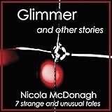 Glimmer and Other Stories livre