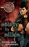 A Study in Silks livre