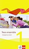 Tous ensemble 1 - Ausgabe 2013. Vokabellernheft (Tous ensemble. Ausgabe ab 2013) livre