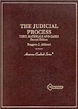 The Judicial Process: Text, Materials and Cases livre