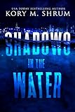 Shadows in the Water: A Lou Thorne Thriller (English Edition) livre