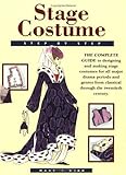 Stage Costume: Step-By-Step livre