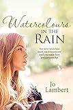 Watercolours in the Rain (The South Devon Duo Book 2) (English Edition) livre