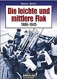 Die leichte und mittlere Flak 1906-1945 livre