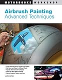 Airbrush Painting: Advanced Techniques livre