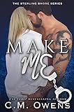 Make Me (The Sterling Shore Series Book 10) (English Edition) livre