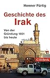 Geschichte des Irak: Von der Gründung 1921 bis heute livre