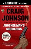Another Man's Moccasins: A Longmire Mystery livre