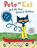 Pete the Cat and His Four Groovy Buttons livre