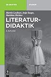 Literaturdidaktik (De Gruyter Studium) livre