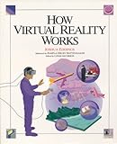 How Virtual Reality Works livre