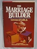 Marriage Builder: A Blueprint for Couples and Counselors livre