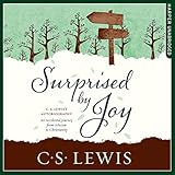 Surprised by Joy: C. S. Lewis Signature Classic livre