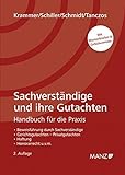Sachverständige und ihre Gutachten: Handbuch für die Praxis livre