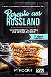 REZEPTE AUS RUSSLAND, 