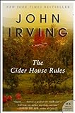 The Cider House Rules (English Edition) livre